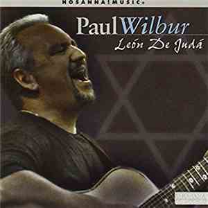 Paul Wilbur - Leon de Juda