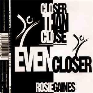 Rosie Gaines - Closer Than Close (Even Closer)