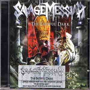 Savage Messiah  - The Fateful Dark