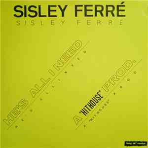 Sisley Ferré - He's All I Need