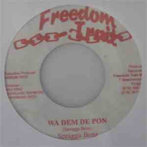 Spragga Benz - Wa Dem De Pon