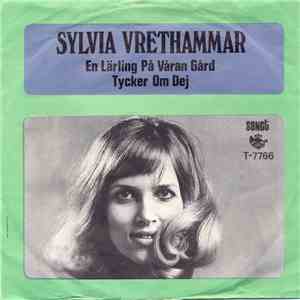 Sylvia Vrethammar - En Lärling På Våran Gård / Tycker Om Dej