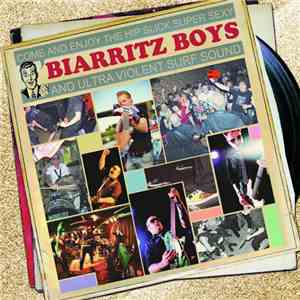 The Biarritz Boys - Come And Enjoy The Hip Slick Super Sexy And Ultra​-​Vio ...
