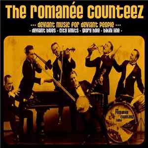 The Romanée Counteez - Deviant Music For Deviant People