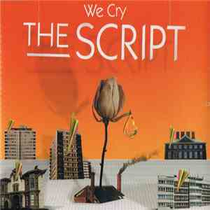 The Script - We Cry