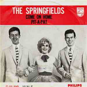 The Springfields - Come On Home
