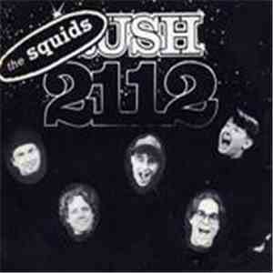 The Squids - Rush 2112