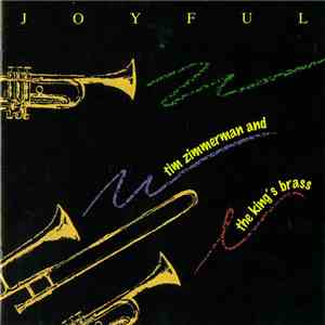 Tim Zimmerman And The King's Brass - Joyful