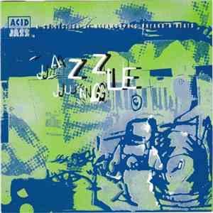 Various - Jazz Jungle (A Collection Of Metamorphic Breaks'N'Beats)