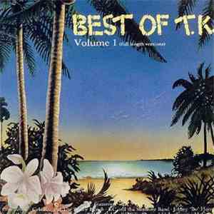 Various - The Best Of T.K. Volume 1