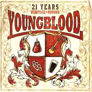 Youngblood - 21 Years: Heritage And Honour
