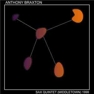 Anthony Braxton - Sax Quintet (Middletown) 1998 - Part I