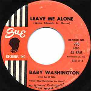 Baby Washington - Leave Me Alone / You And The Night And The Music