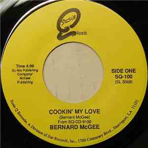 Bernard McGee - Cookin' My Love