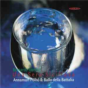 Bernardo Storace - Annamari Pölhö & Ballo Della Battalia - Una Sera Sicilia ...
