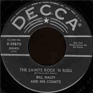 Bill Haley And His Comets - The Saints Rock 'N Roll / R-O-C-K