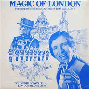 Bob Anthony  - Magic Of London