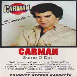 Carman - Some-O-Dat