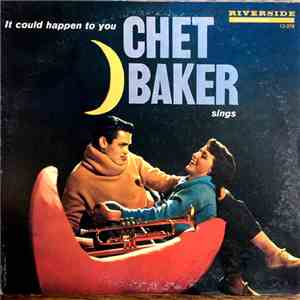 Chet Baker - It Could Happen To You - Chet Baker Sings