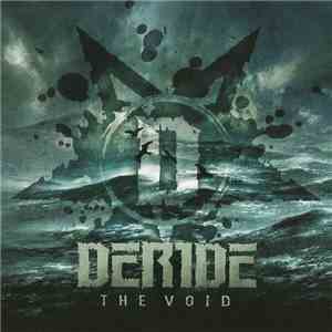 Deride - The Void