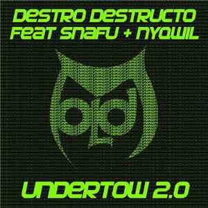 Destro Destructo - Undertow 2.0
