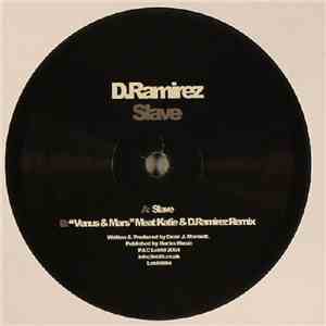 D.Ramirez - Slave