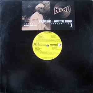 Eva Flo - I'm The One / Whut You Smokin