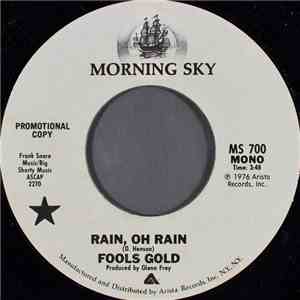 Fools Gold - Rain, Oh Rain