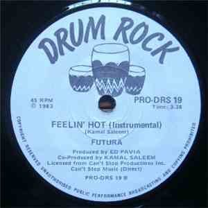 Futura  - Feelin' Hot