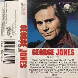 George Jones  - Shine On