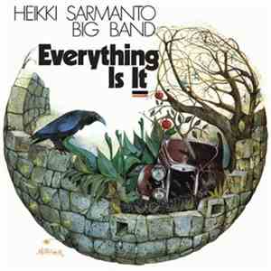 Heikki Sarmanto Big Band - Everything Is It