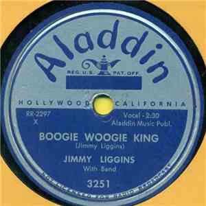 Jimmy Liggins - Boogie Woogie King / No More Alcohol
