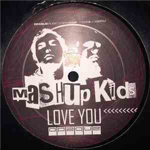 Mashup Kids - Love You