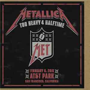 Metallica - Too Heavy 4 Halftime