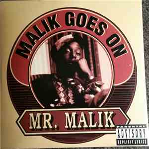 Mr. Malik - Malik Goes On