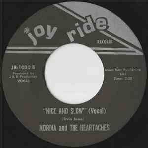 Norma And The Heartaches - Nice And Slow