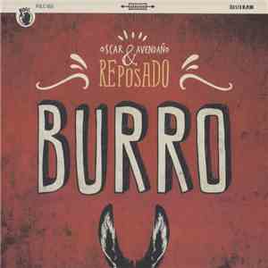 Oscar Avendaño & Reposado - Burro