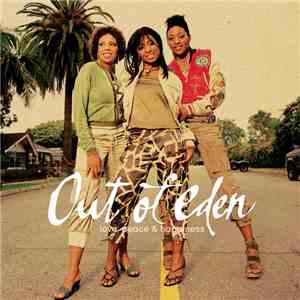 Out Of Eden  - Love, Peace & Happiness
