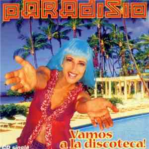 Paradisio - Vamos A La Discoteca