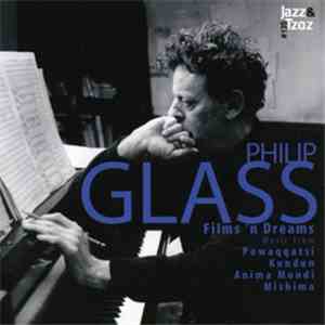Philip Glass - Film N' Dreams