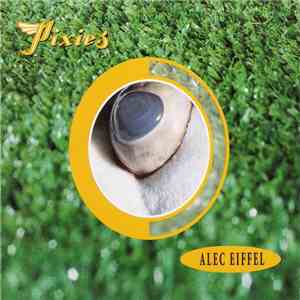 Pixies - Alec Eiffel