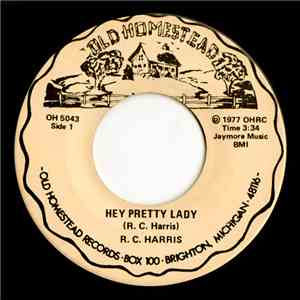 R. C. Harris - Hey Pretty Lady / Applejack