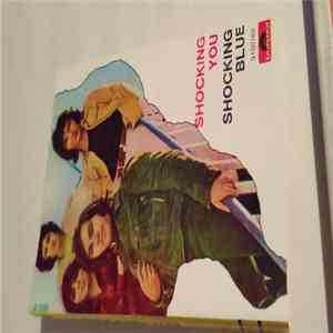 Shocking Blue - Shocking you
