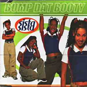 Sista Sista - Bump Dat Booty