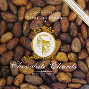Terry Lee Brown Jr. - Chocolate Chords