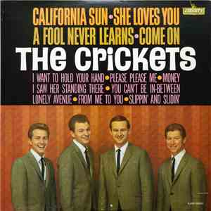 The Crickets  - California Sun / She Loves You