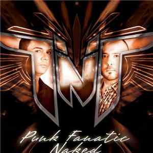 TNT  - Punk Fanatic / Naked