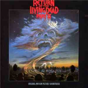 Various - Return Of The Living Dead Part II (Original Motion Picture Soundt ...