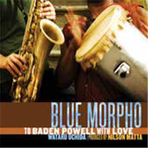 Wataru Uchida - Blue Morpho (To Baden Powell With Love)