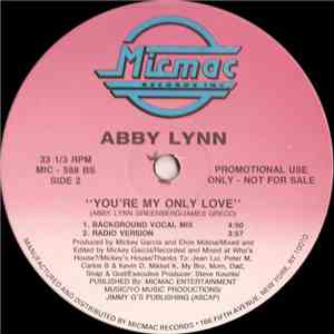 Abby Lynn - You're My Only Love